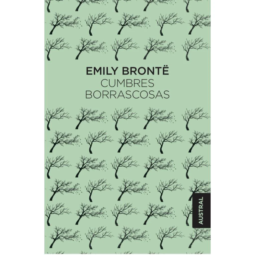 Cumbres Borrascosas - Emily Brontë