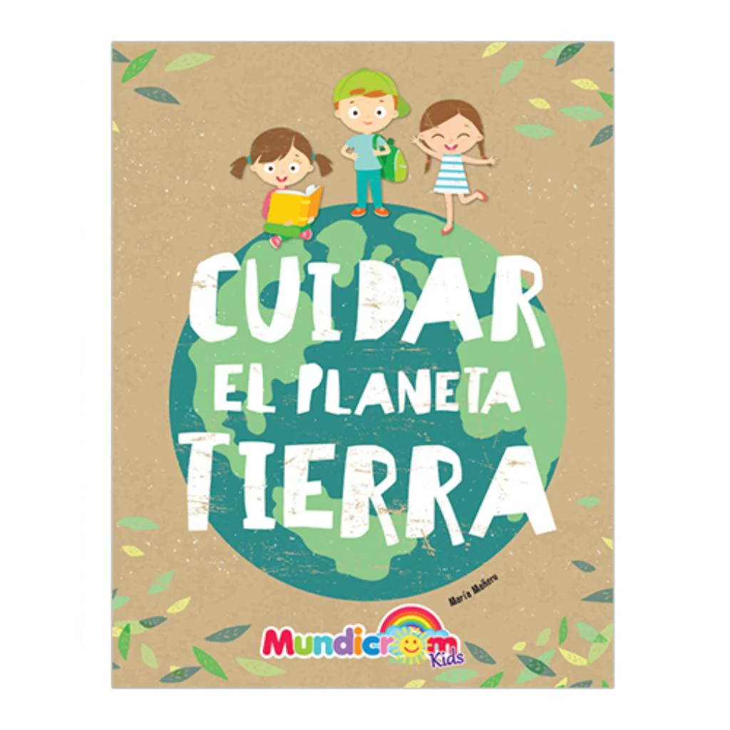 Cuidar El Planeta - María Mañeru