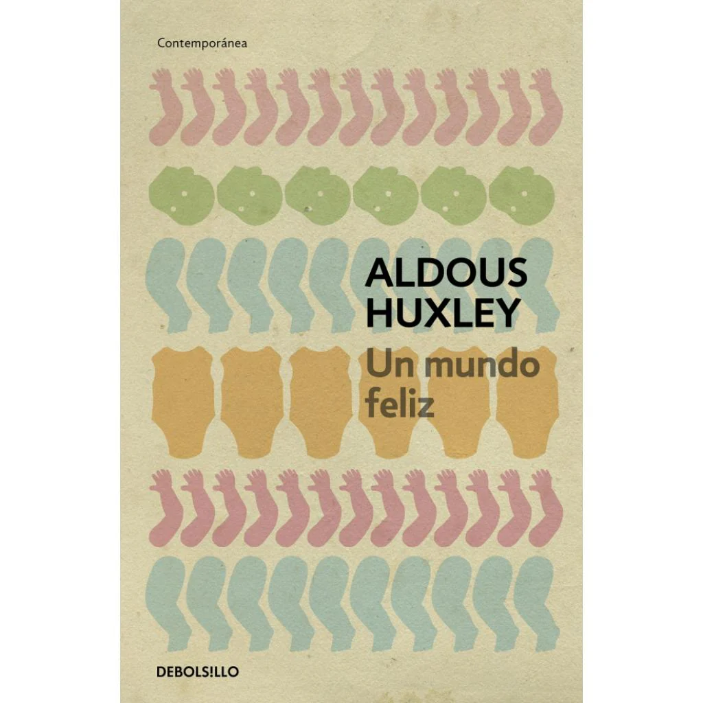 Un Mundo Feliz (Edición 1) – Aldous Huxley