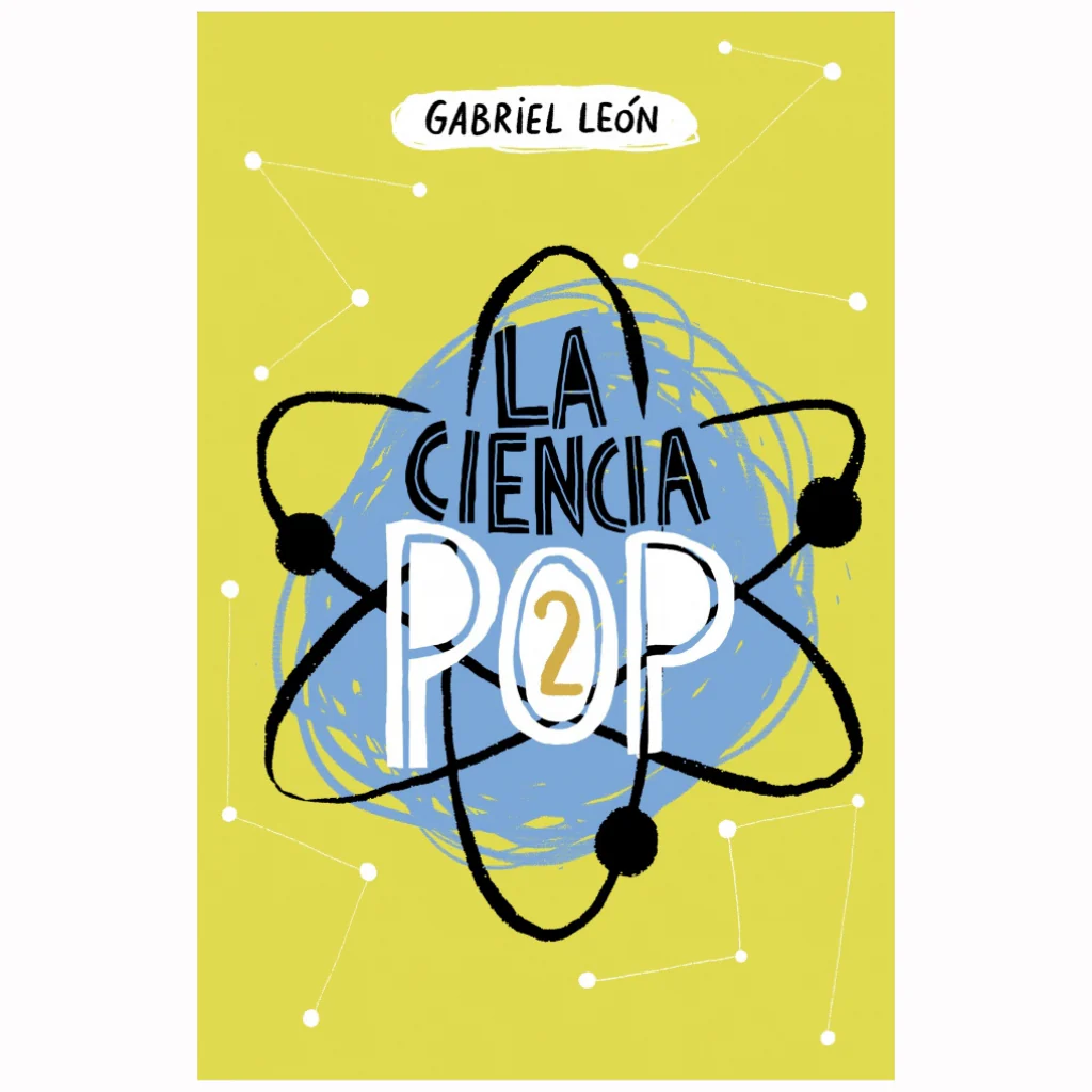 La Ciencia Pop 2