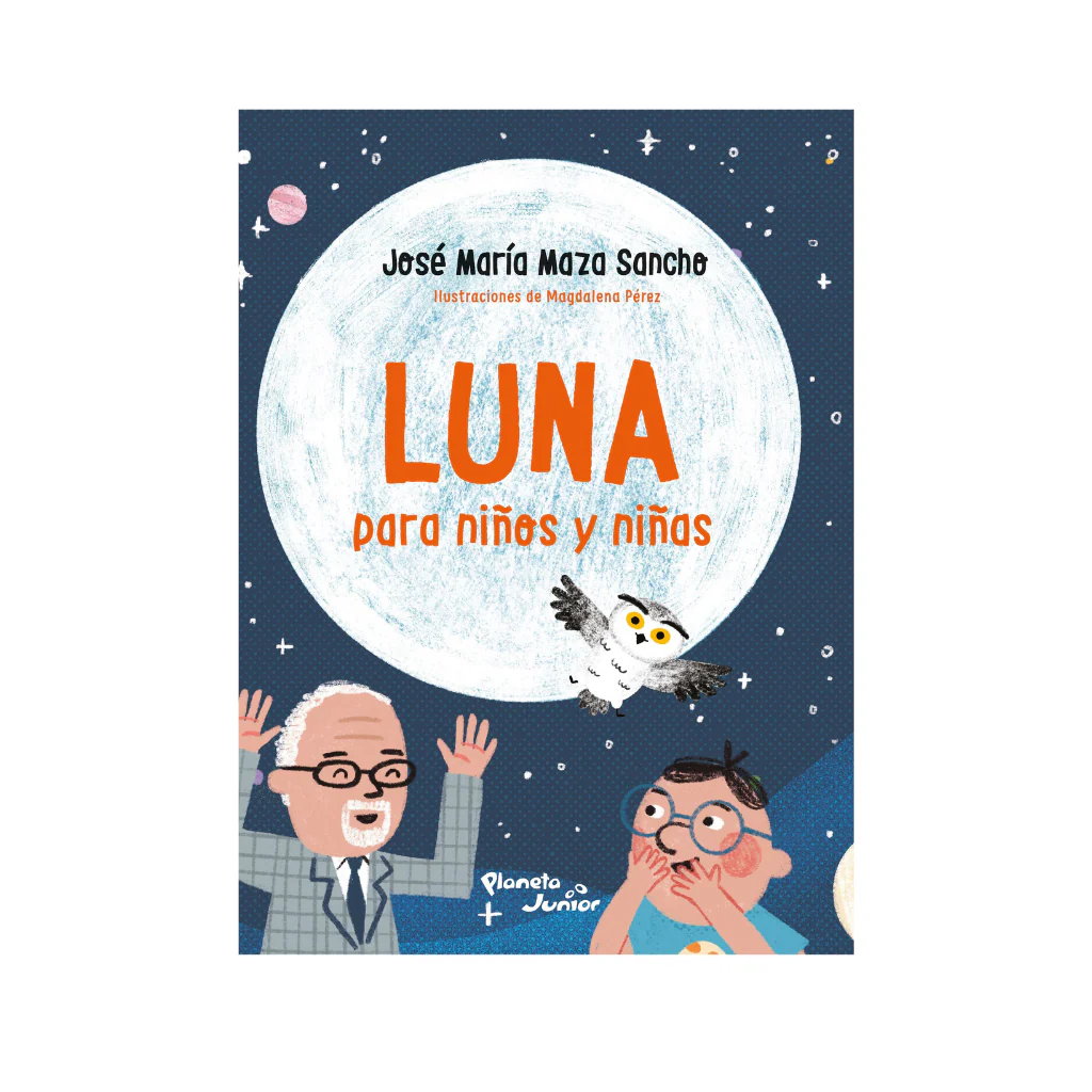 Luna Para Niños Y Niñas - José Maza