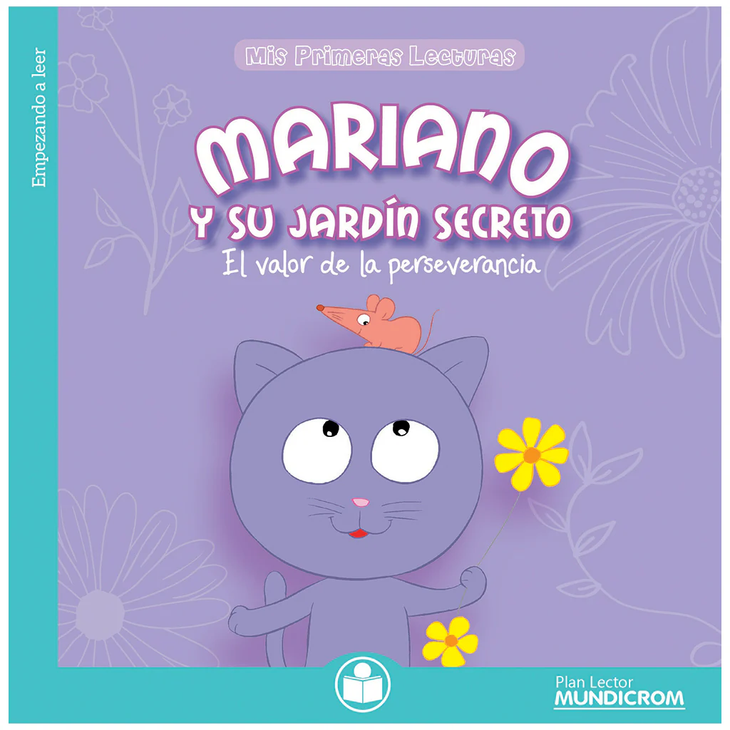 Mariano Tiene Un Jardín Secreto